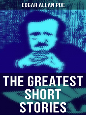 cover image of The Greatest Short Stories of Edgar Allan Poe